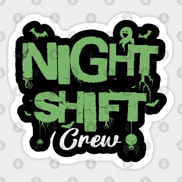 Night Shift Crew Halloween Sticker by BankaiChu